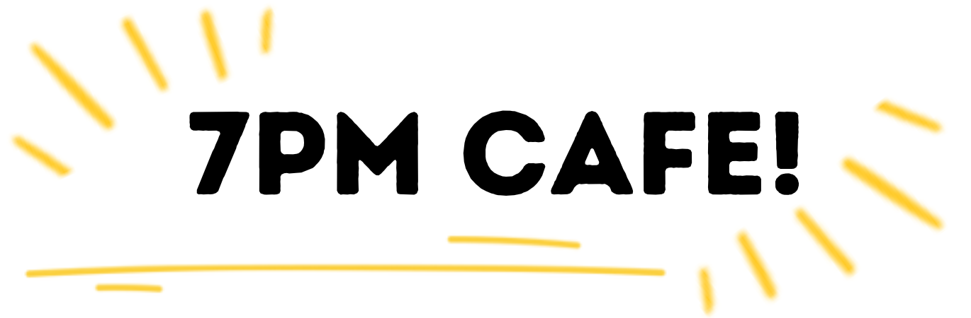Banner - 7pmcafe!